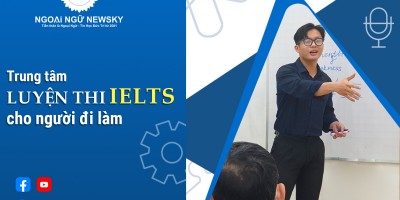 Trung tâm luyện thi IELTS cho người đi làm