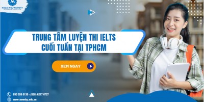 Trung tâm luyện thi IELTS cuối tuần tại TpHCM