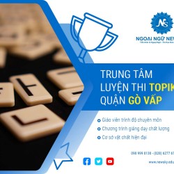 Trung tâm luyện thi Topik quận Gò Vấp tốt nhất