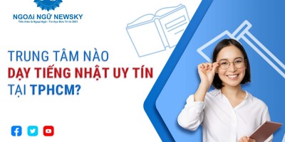 Trung tâm nào dạy tiếng Nhật uy tín tại TpHCM?