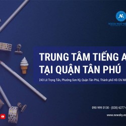 Trung tâm tiếng anh quận Tân Phú uy tín