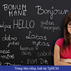 Trung tâm tiếng Anh tại TpHCM