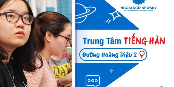 Trung tâm tiếng Hàn uy tín đường Hoàng Diệu 2