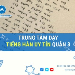 Trung tâm dạy tiếng Hàn uy tín Quận 3