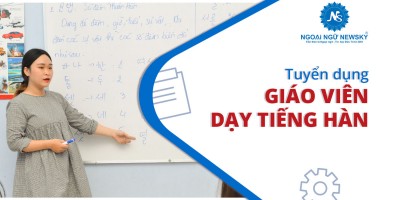 CẦN TUYỂN GIÁO VIÊN DẠY TIẾNG HÀN