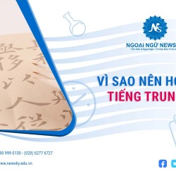 Vì sao nên học Tiếng Trung?